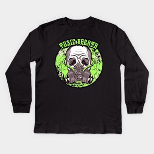 Toxic Breath Kids Long Sleeve T-Shirt